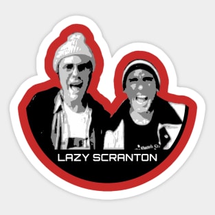 Lazy Scranton Sticker